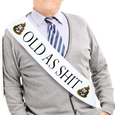 JPACO Old AS SHlT Sash with Pin – Hilarious Birthday Gag Gift for Men and Women & Retirement Party. Fits All Sizes